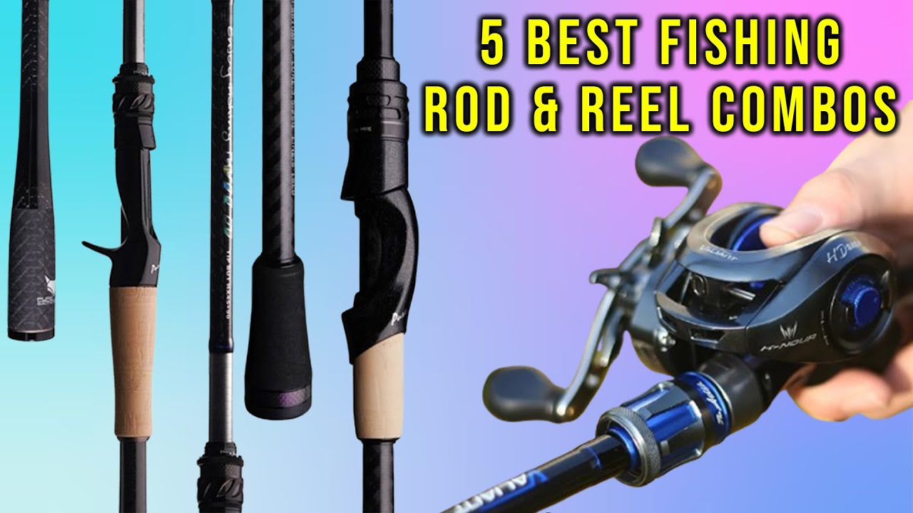 Top 5: Fishing Rod & Reel Combos for 2026