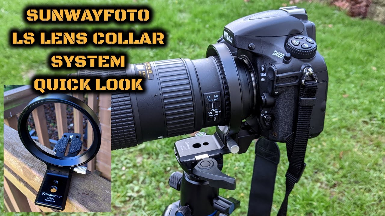 Sunwayfoto LS Lens Collar System: Quick Look