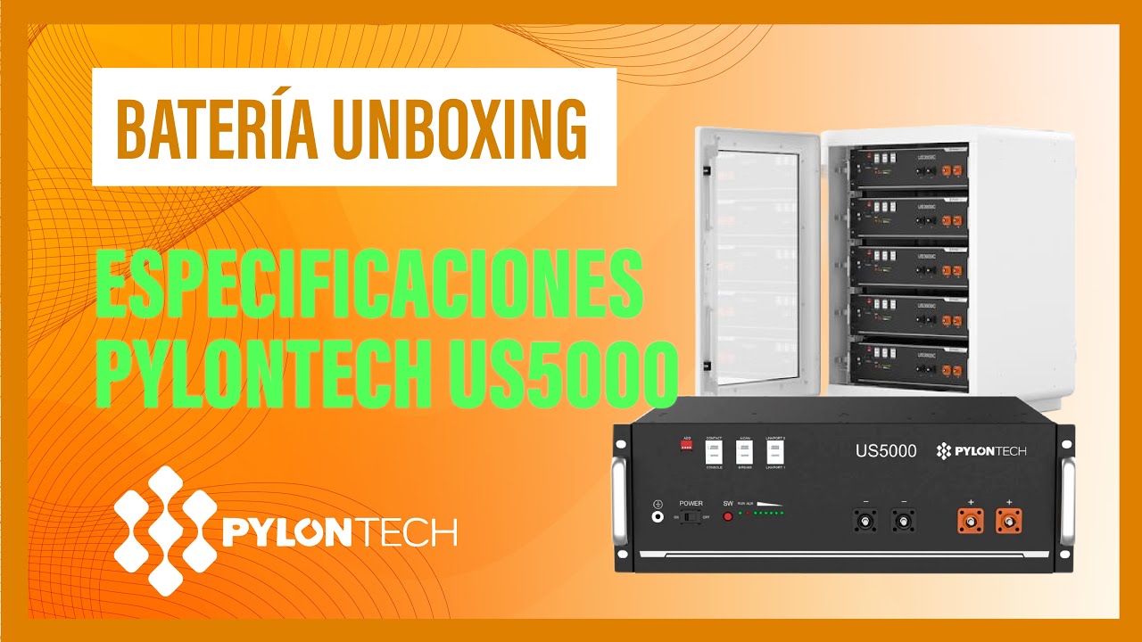 Batería Pylontech US5000, Especificaciones & Unboxing.