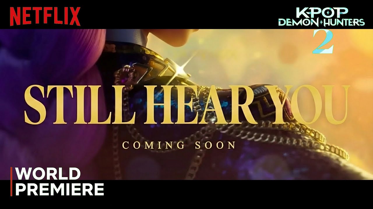 Still Hear You – Huntrix | World Premiere from KPOP Demon Hunters S2