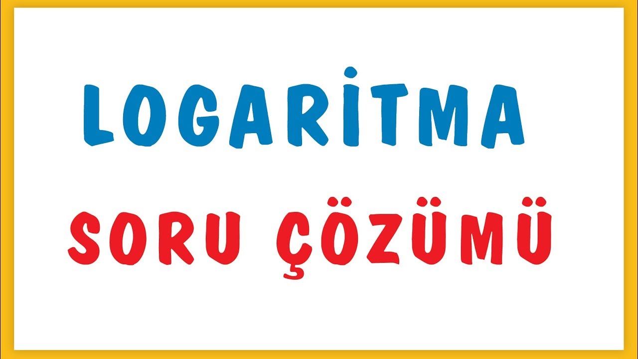 LOGARİTMA SORU ÇÖZÜMÜ | ŞENOL HOCA