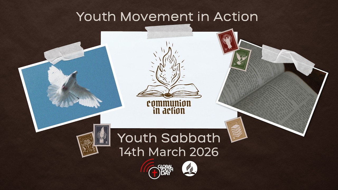 Youth Movement in Action || AY Sabbath || Morning service || Communion in Action || 14th march, 2026
