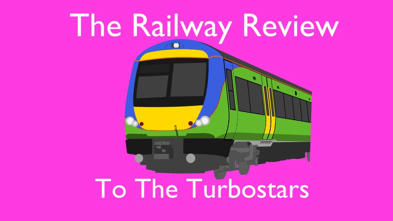The Railway Review To The Turbostars