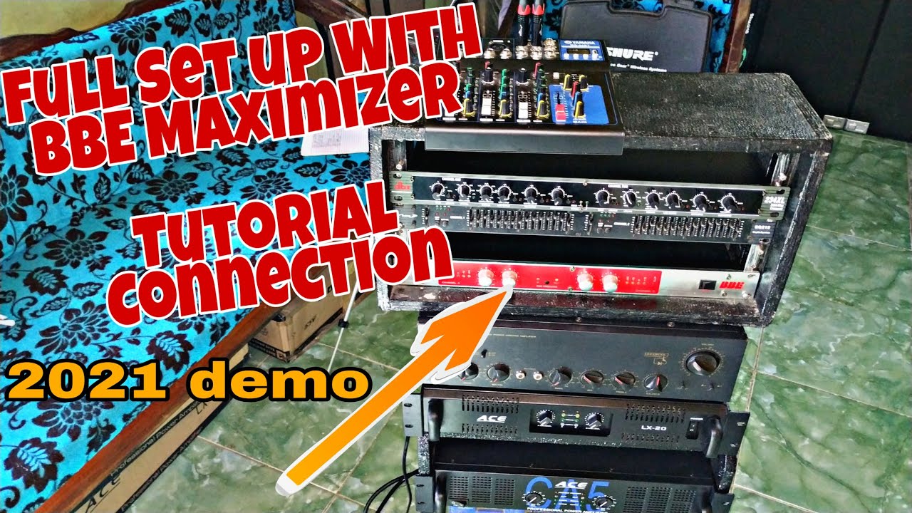 Full Set up Of Mini Sound With BBE Maximizer