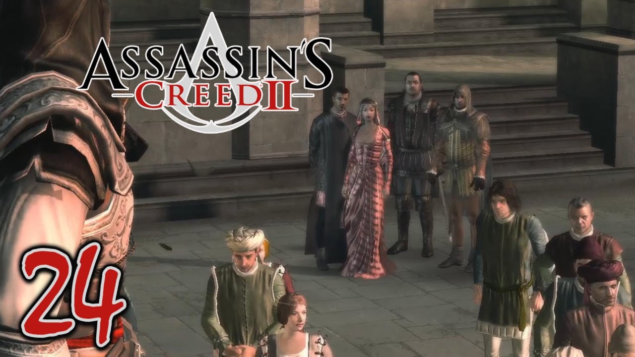 (FİNAL) Bölüm 24: Dünyanın Koruyucuları | Assassin's Creed II | 2009 | Türkçe Altyazılı