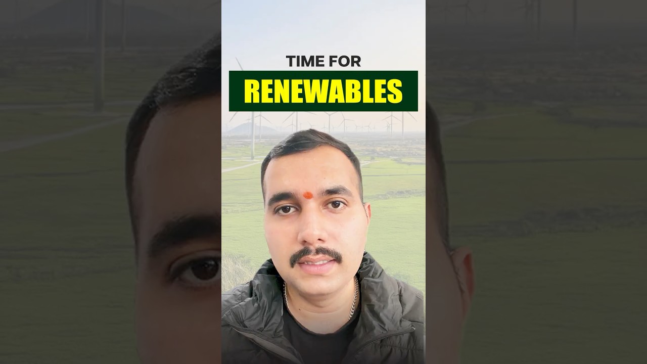 Time for Renewables | India must reduce oil dependency 🇮🇳#RenewableEnergy #IndiaFuture