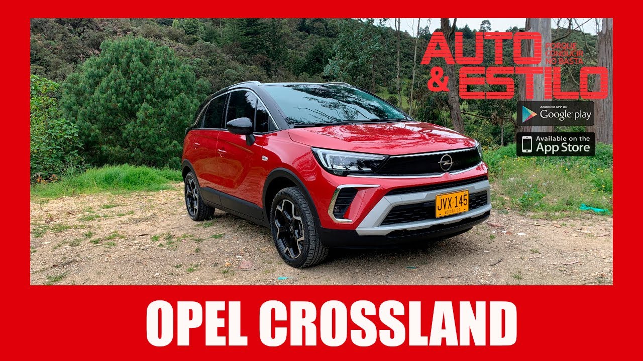 ¡VERSATILIDAD! NUEVA OPEL CROSSLAND