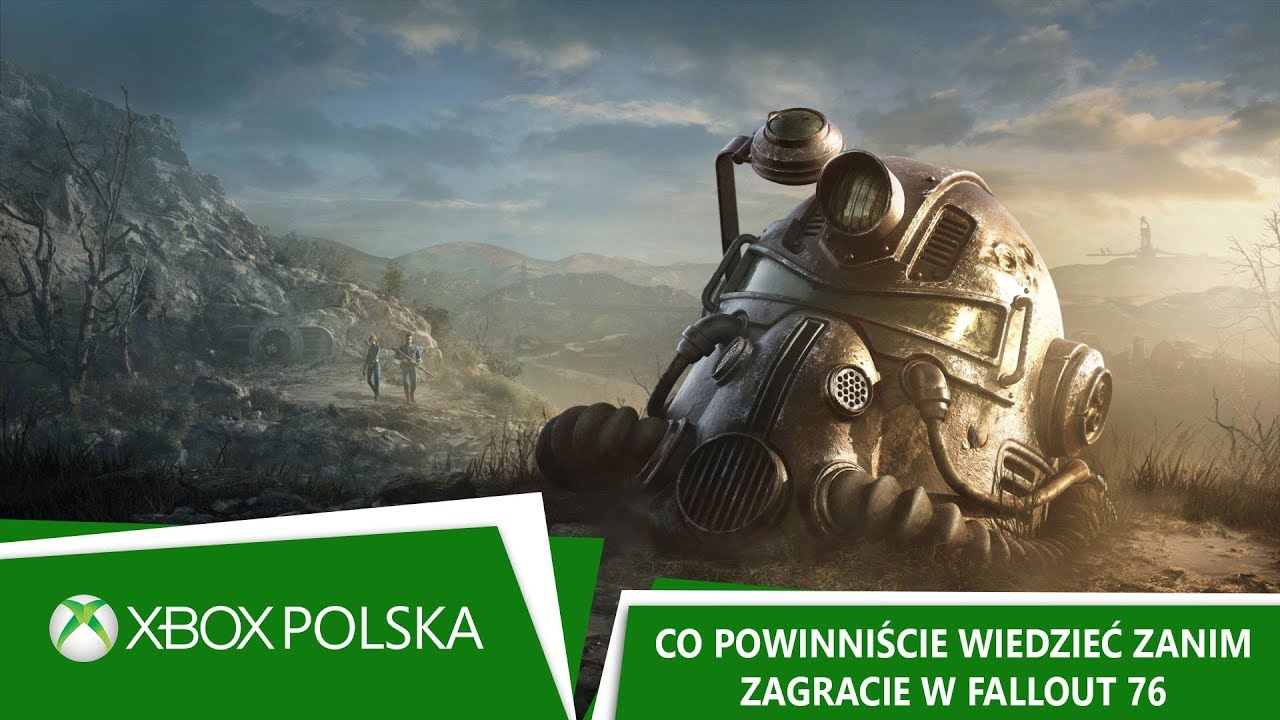 Co powinniście wiedzieć zanim zagracie w Fallout 76 | Xbox XY Extra