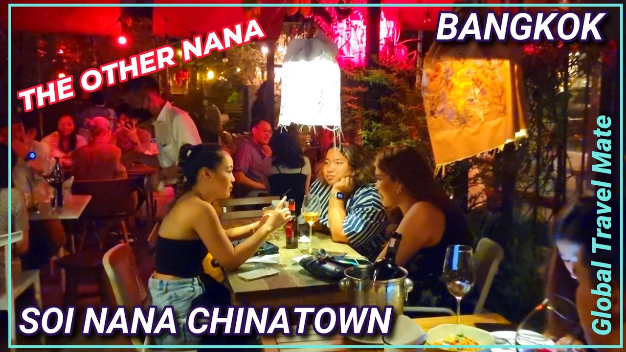 Bangkok Soi Nana Chinatown - Hipster Bar Street - Great Bars Cool atmosphere - Saturday ซอย นานา