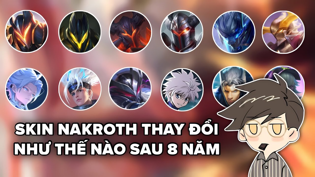 Skin của vị tướng NAKROTH thay đổi như thế nào sau 8 năm ở AOV