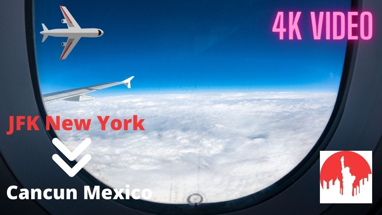 Flight from JFK New York to Cancun Mexico