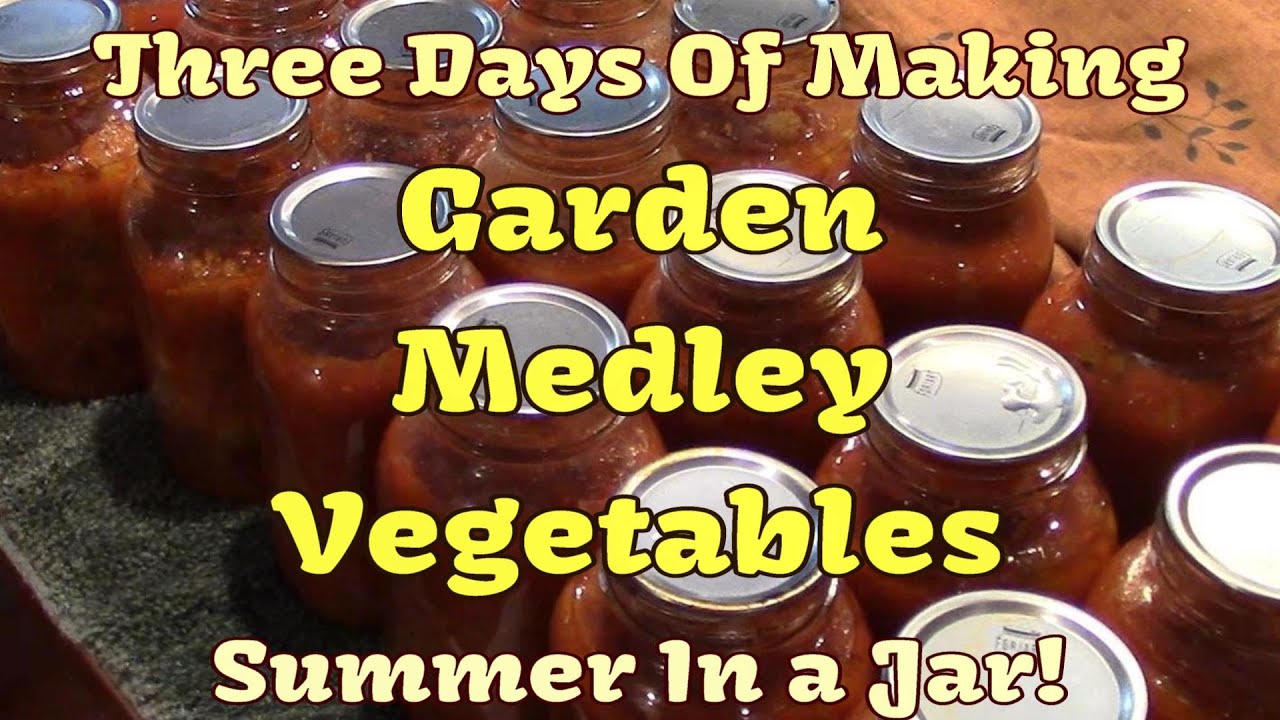Canning Garden Medley Vegatables! Summer In A Jar!