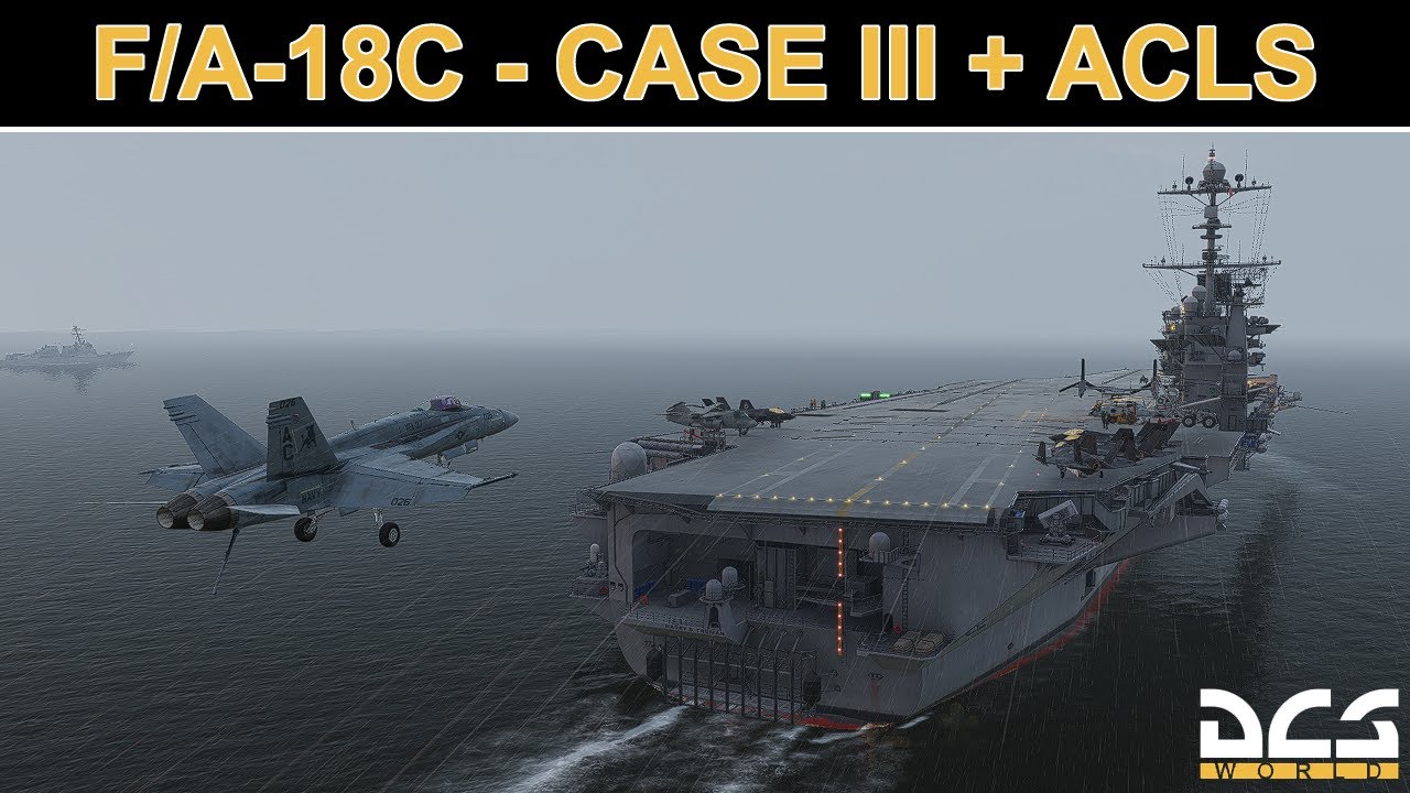 F/A-18C - Case 3 avec ACLS