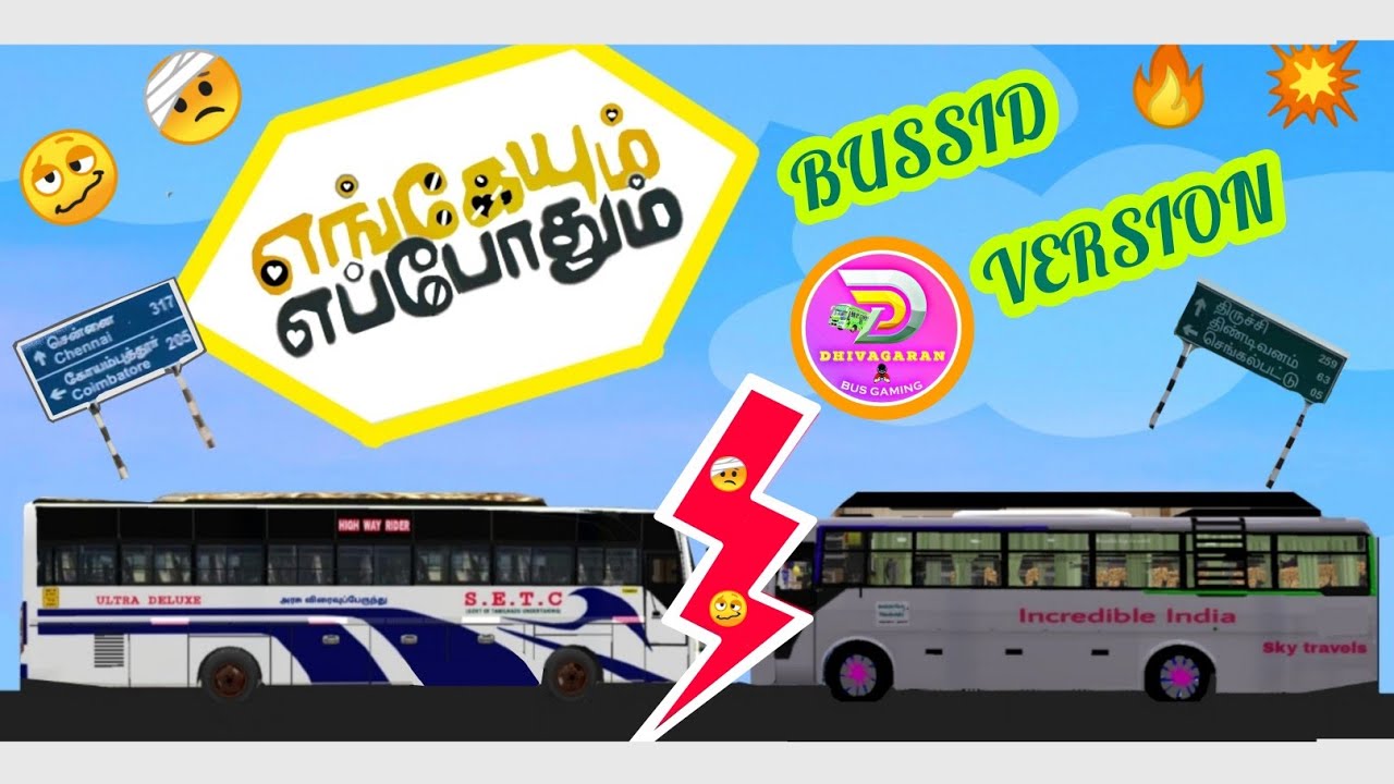 ENGAEYUM EPPOTHUM MOVIE | BUSSID VERSION | DHIVAGARAN BUS GAMING