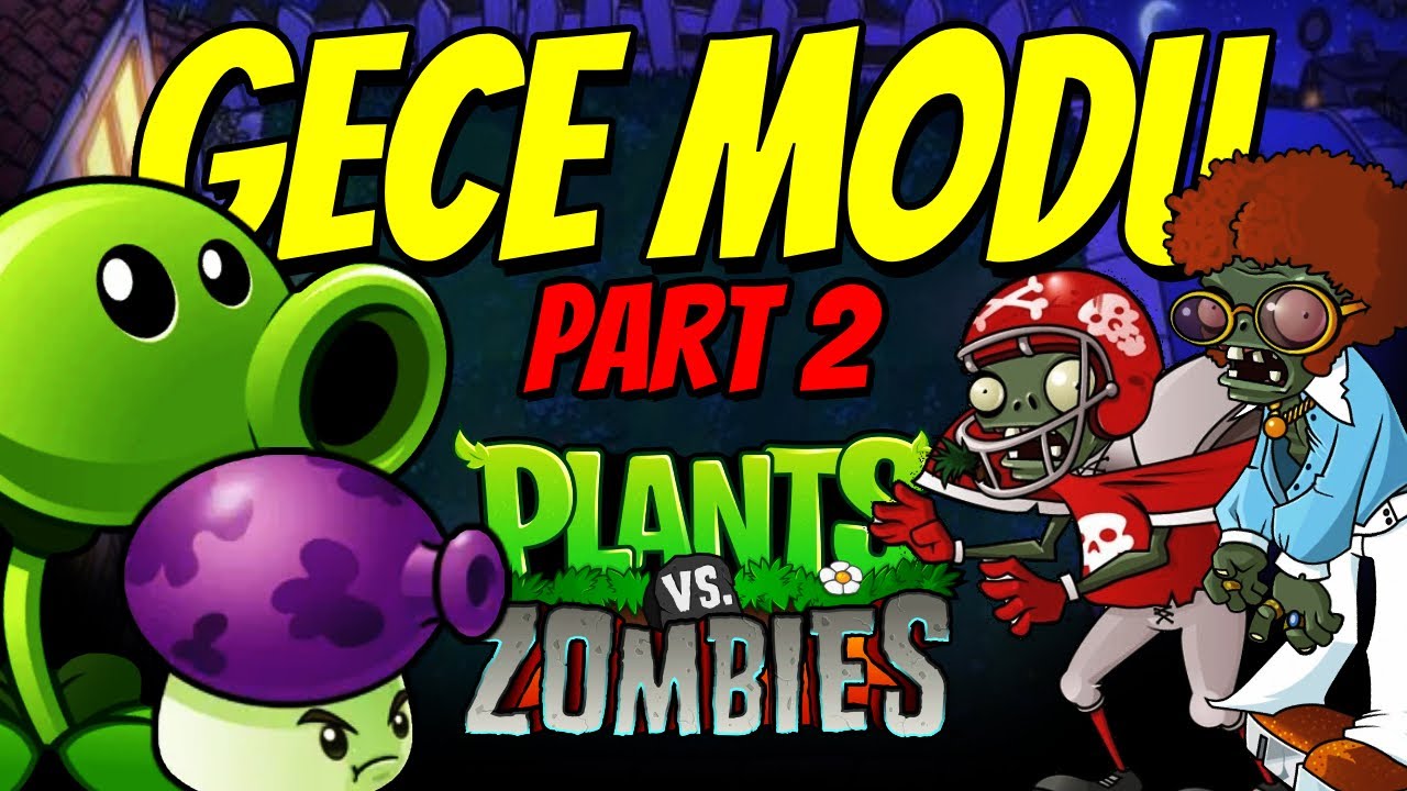 BİTKİLERLE GECE BOYUNCA HAYATTA KALMAK! | PLANTS VS ZOMBIES BÖLÜM 2
