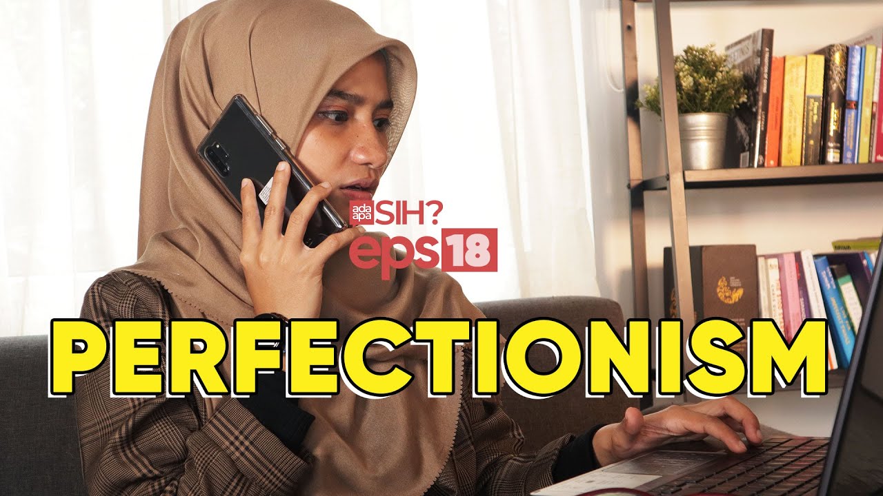 5 TIPS MENGHADAPI PERFECTIONISME