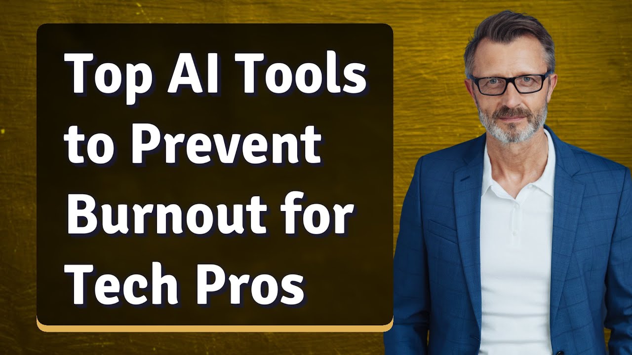 Top AI Tools to Prevent Burnout for Tech Pros