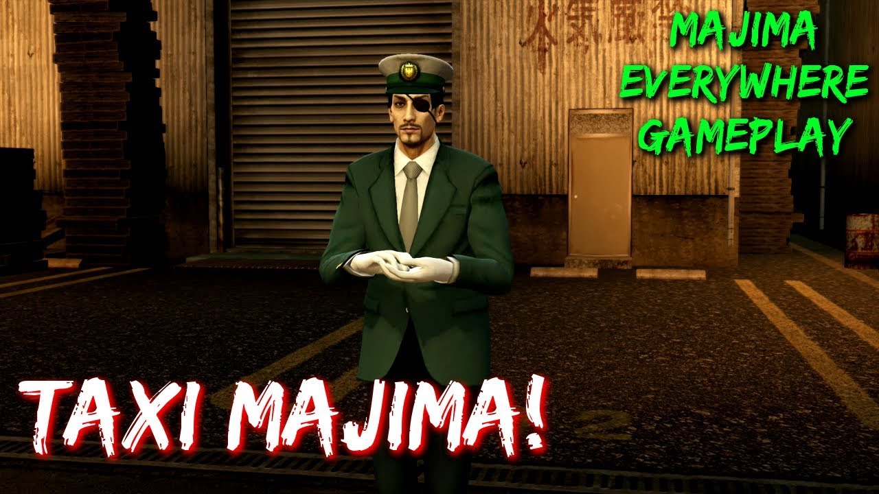 Yakuza Kiwami - Majima Everywhere Gameplay: Taxi Majima!