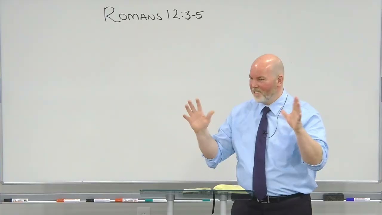 Romans 12:3-5 - Every Man in Christ