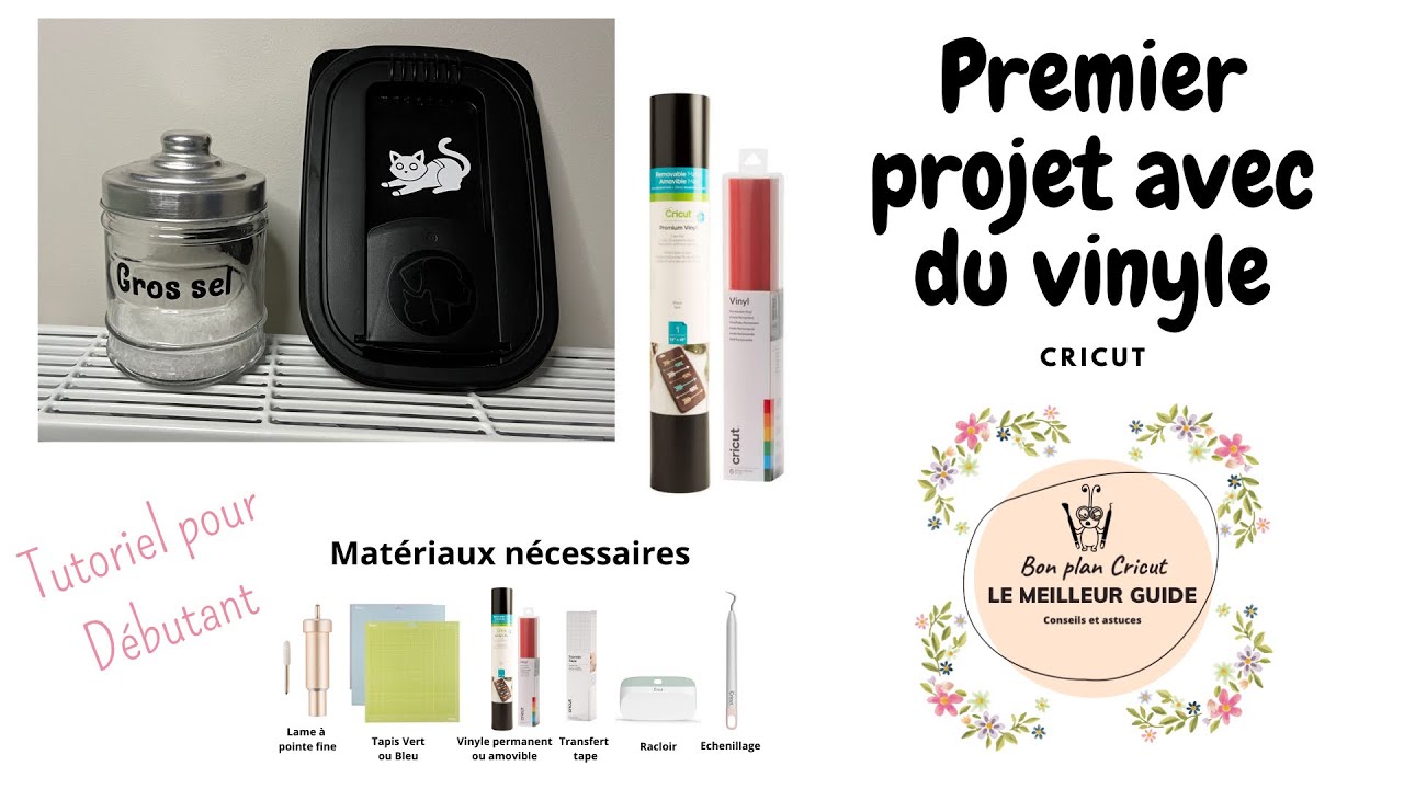 Tuto Cricut pour Débutant - Mon premier projet avec du Vinyle