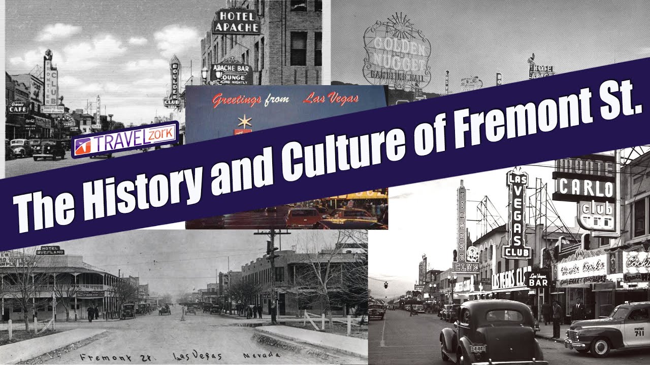 The History and Culture of Fremont Street