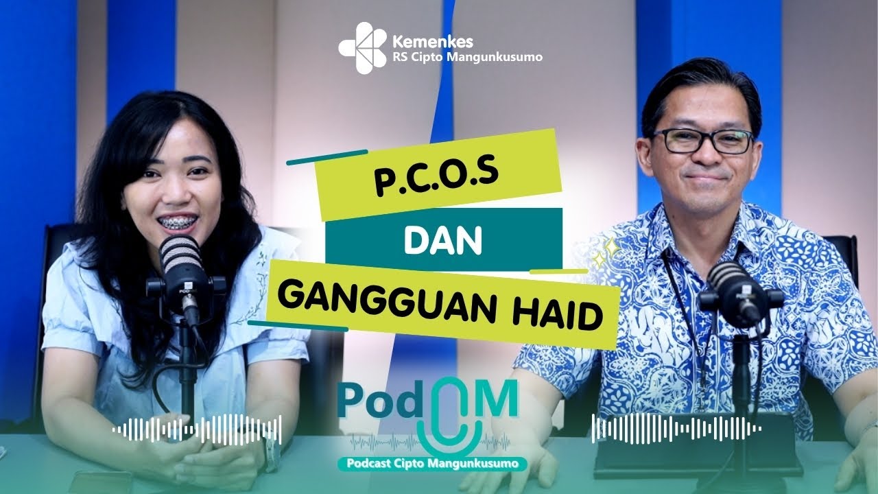 Kenali PCOS dan Gangguan Haid | Doktor Tommy & Dokter Amalia Shadrina