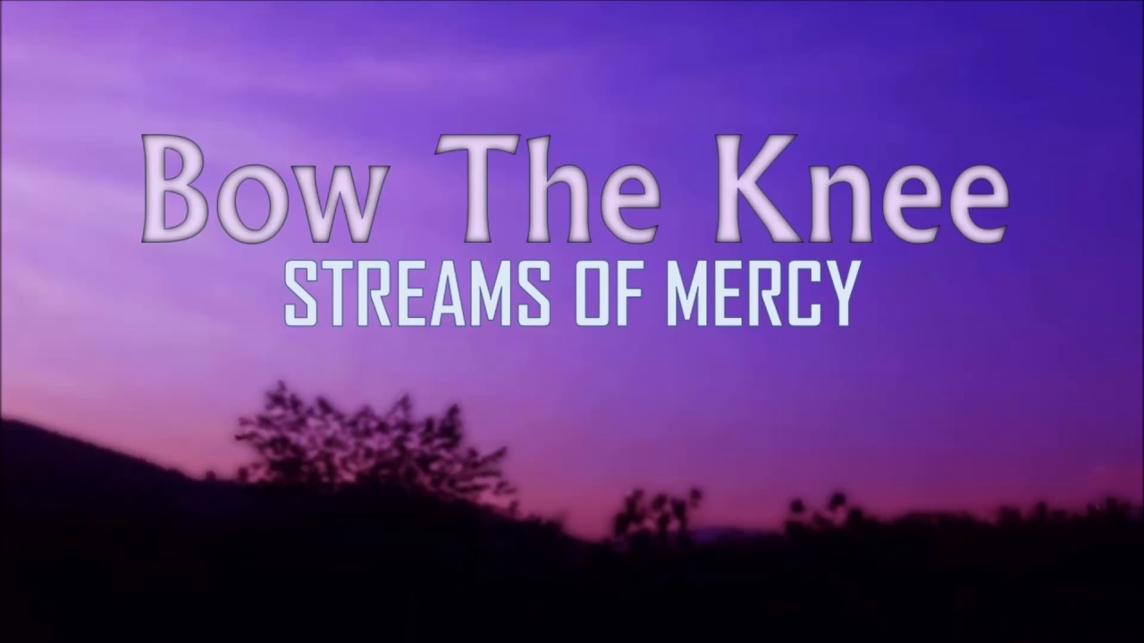 Bow The Knee | Lyrics