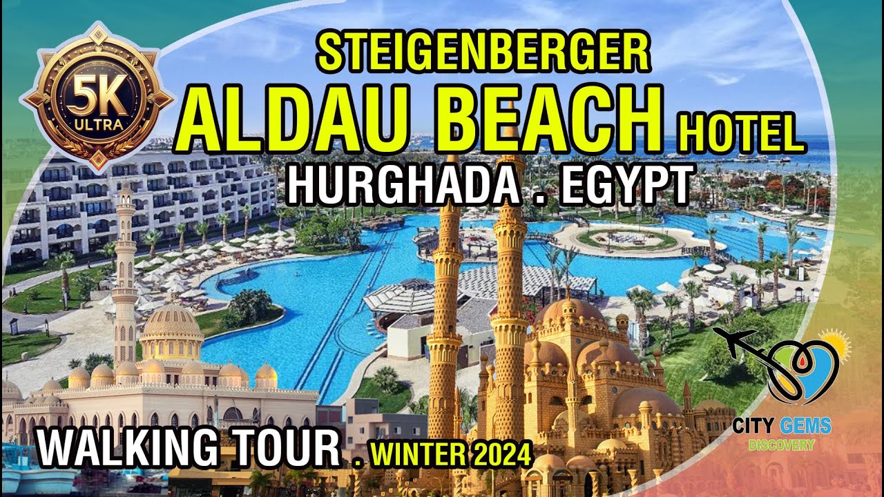 🌟Erkunde Hurghada🌟Ägypten: Steigenberger Aldau Beach Hotel | Walking Tour in 5K Ultra HD - 2024 #2