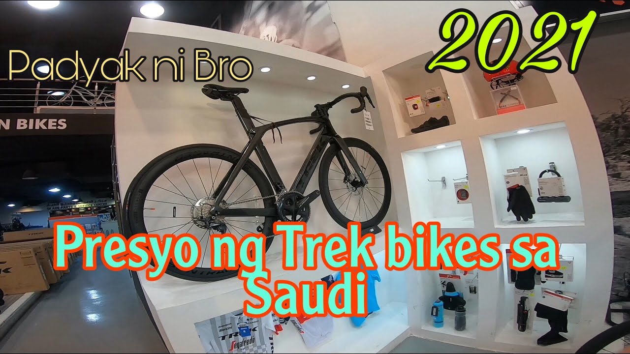 MAGKANO TREK SA SAUDI | TREK bike PRICE @ WHEELS STORE