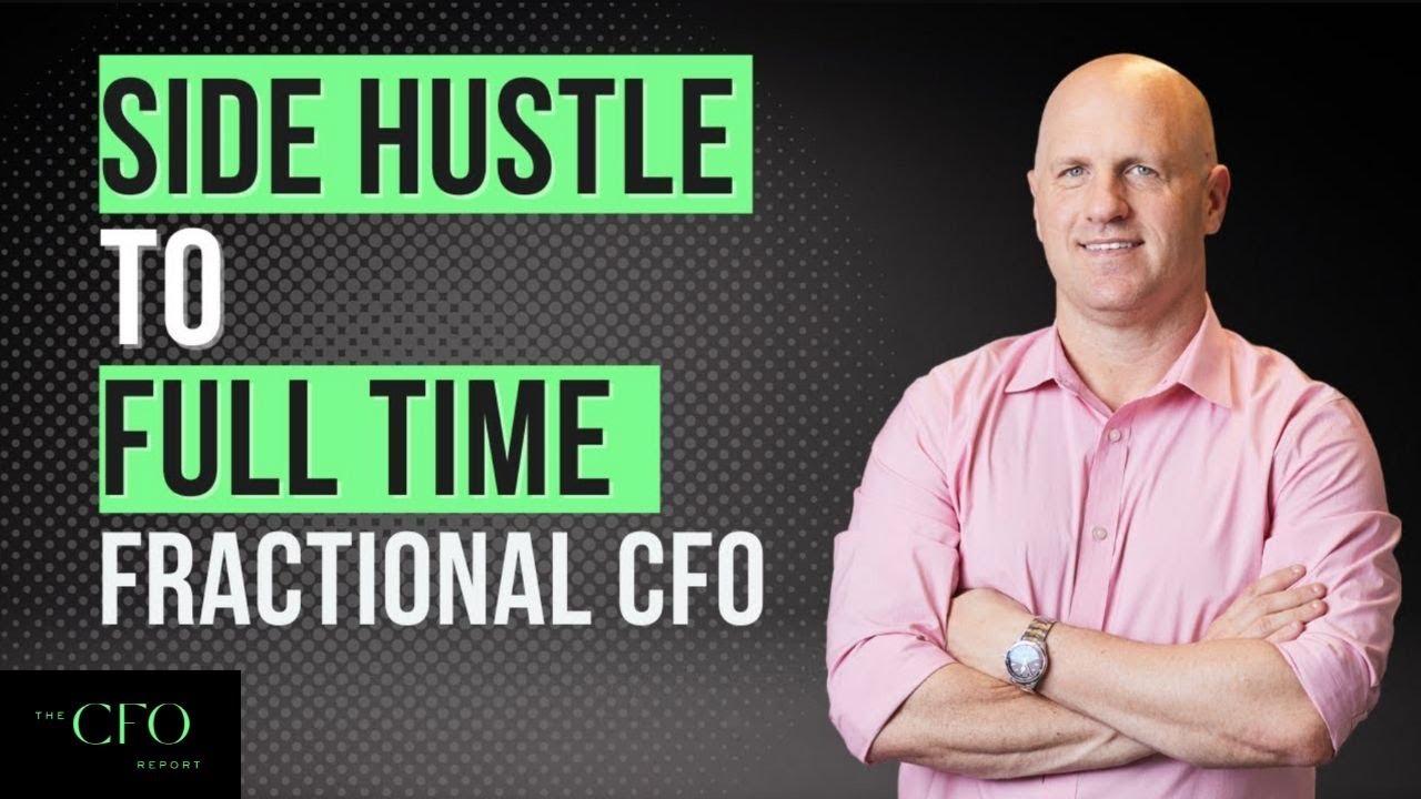 Critical Advice on Becoming a Full Time Fractional CFO