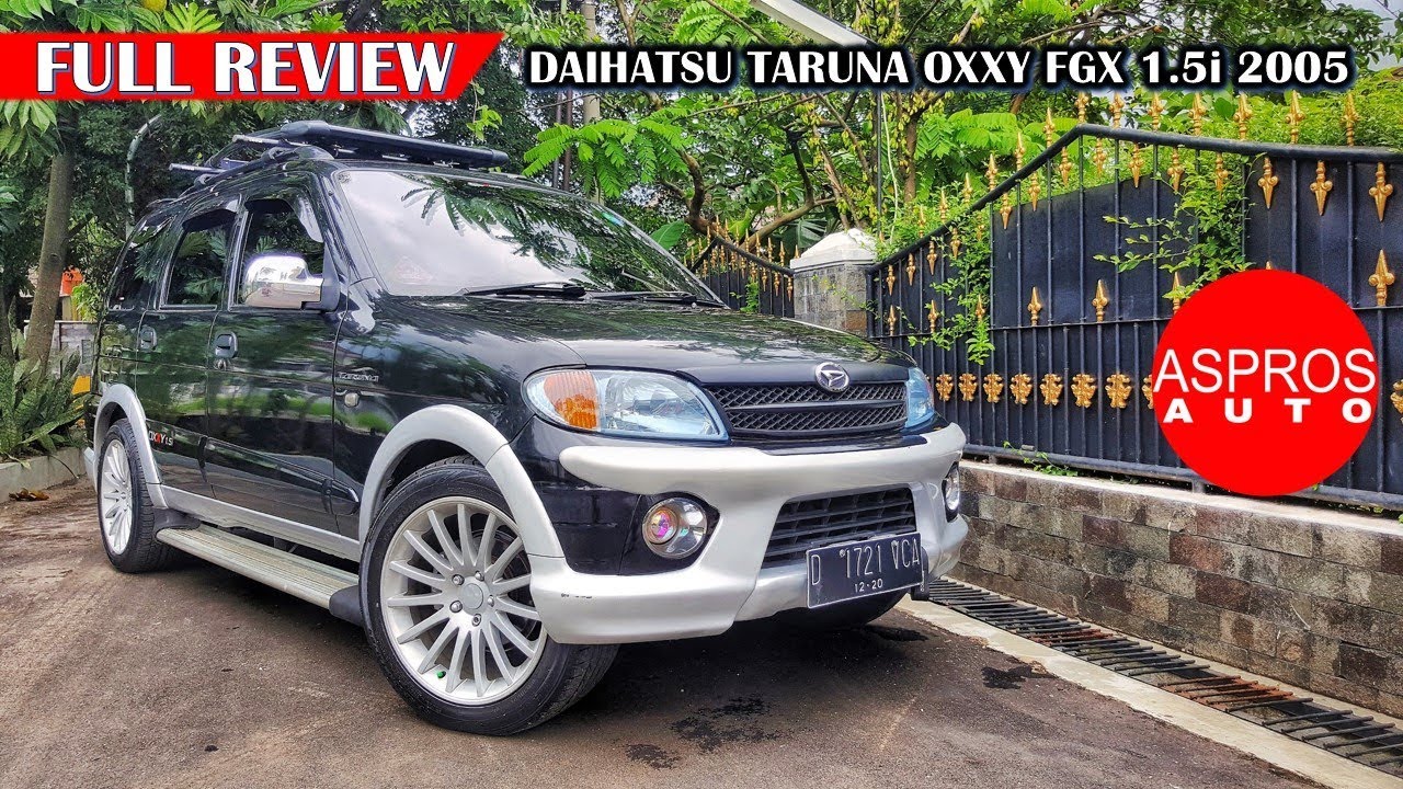 EYANGNYA TERIOS : DAIHATSU TARUNA OXXY FGX 1.5i TAHUN 2005 By ASPROS AUTO