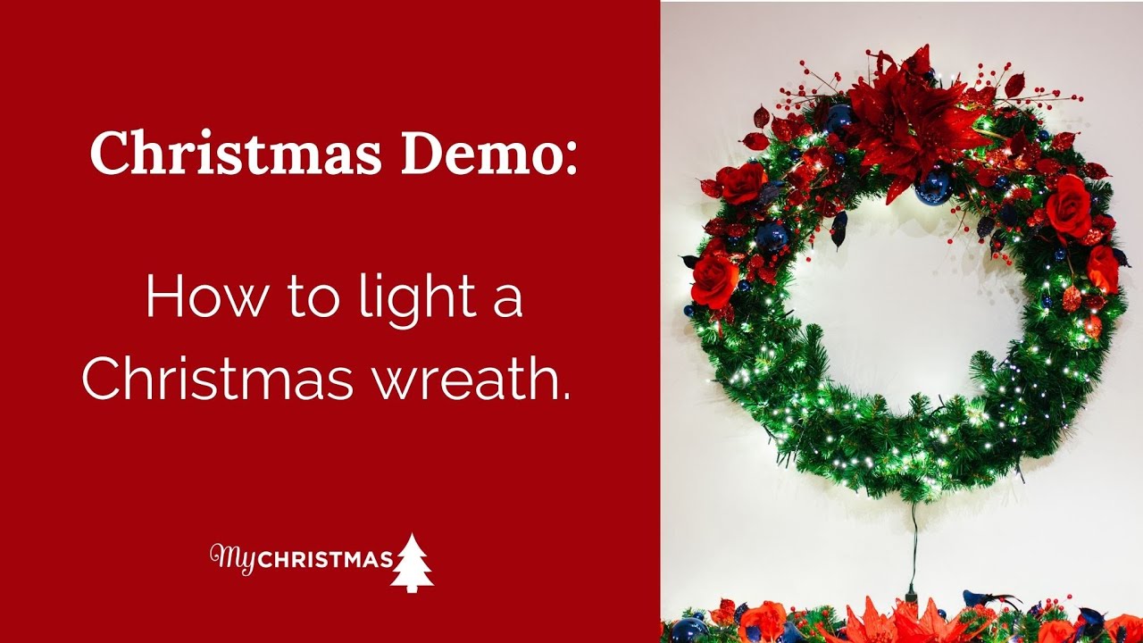 How to Light a Christmas Wreath