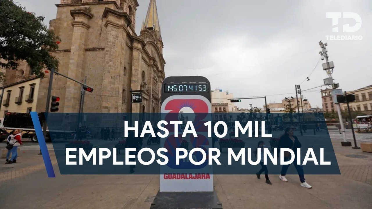 Mundial podría generar hasta 10 mil empleos temporales en Jalisco