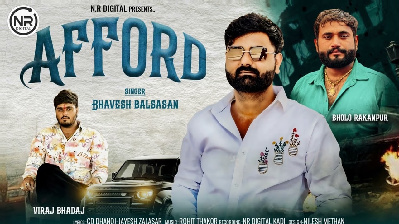Afford - Bhavesh Balsasan - New Attitude Anthem - 2026 - NR Digital