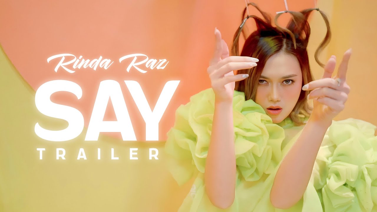 Rinda Raz - SAY | TRAILER