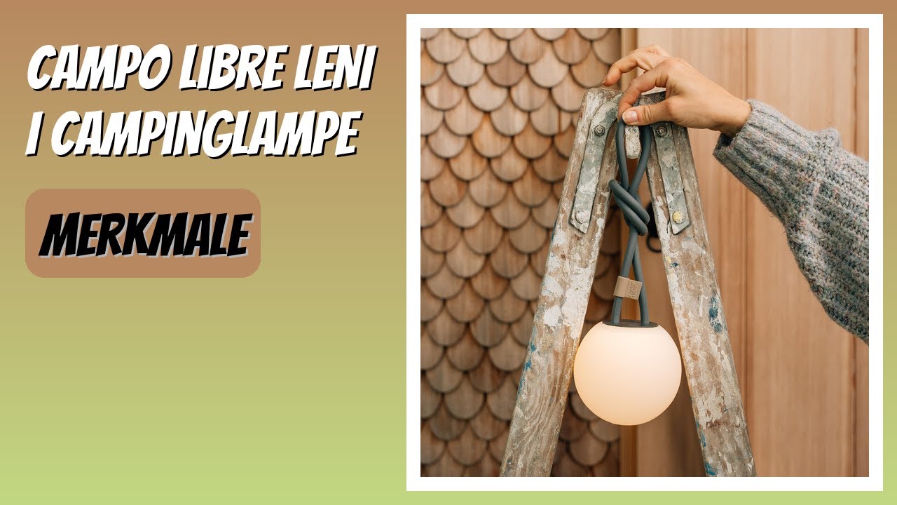 BEWERTUNG (2026): Campo Libre LENI I Campinglampe. Infos