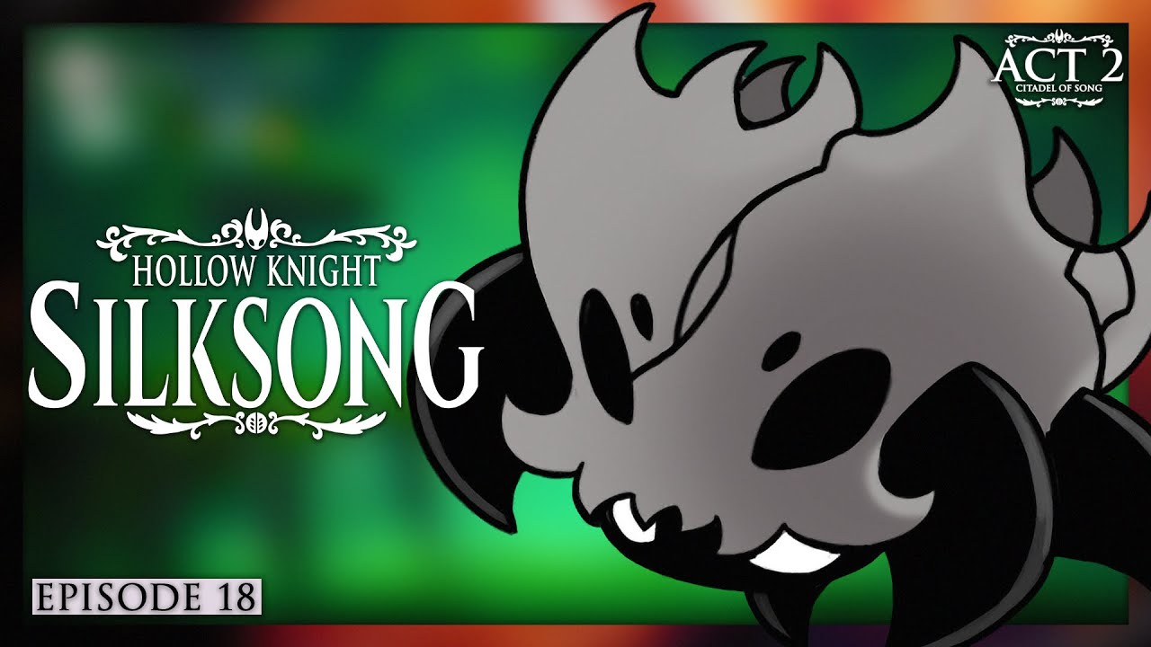 Hollow Knight: Silksong - Another Backtracking Episode | Episode 18 (No Commentary)