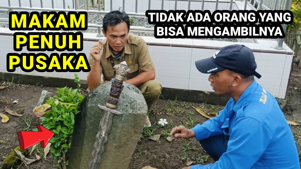 Viral Ternyata Seperti Ini Makam Penuh Pusaka Tidak Ada Orang Yang Bisa Mengambilnya 