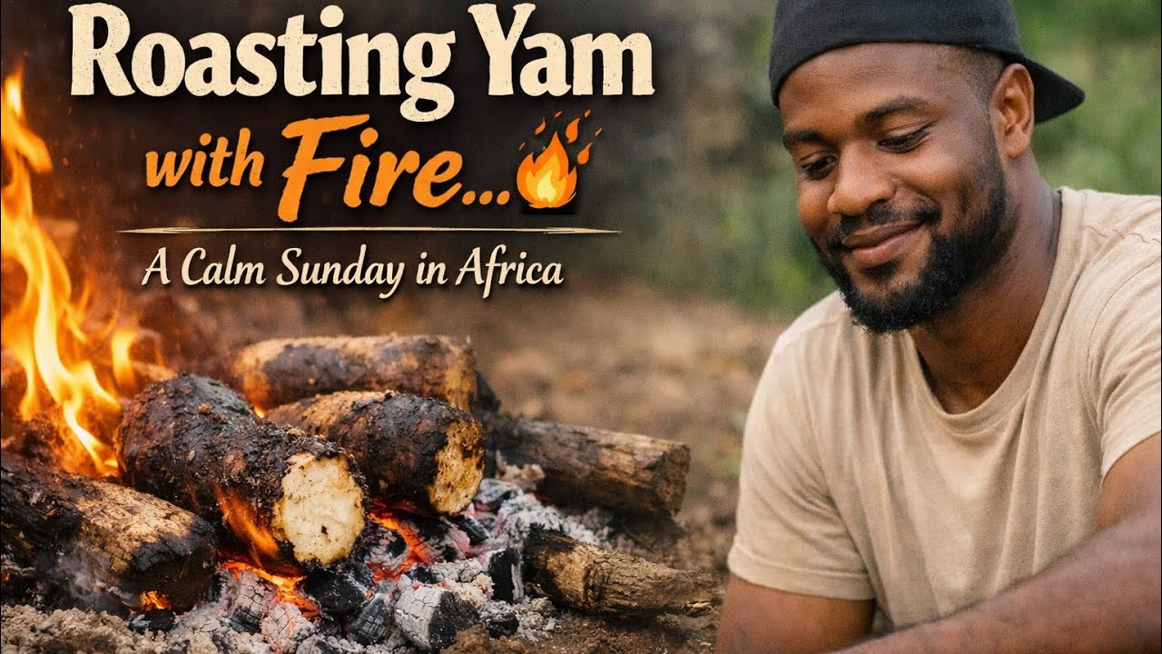 How to Roast Yam With Fire - A calm Sunday in Africa .