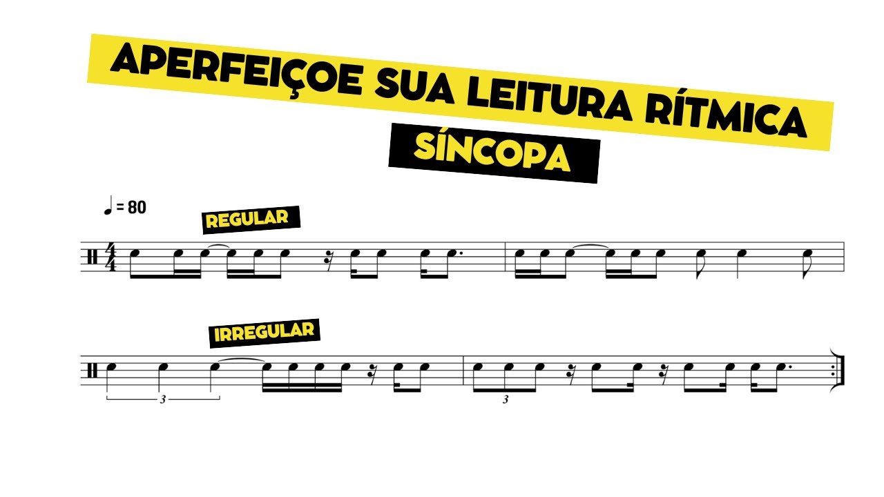 Aperfeiçoe sua leitura rítmica | sincopa regular e irregular
