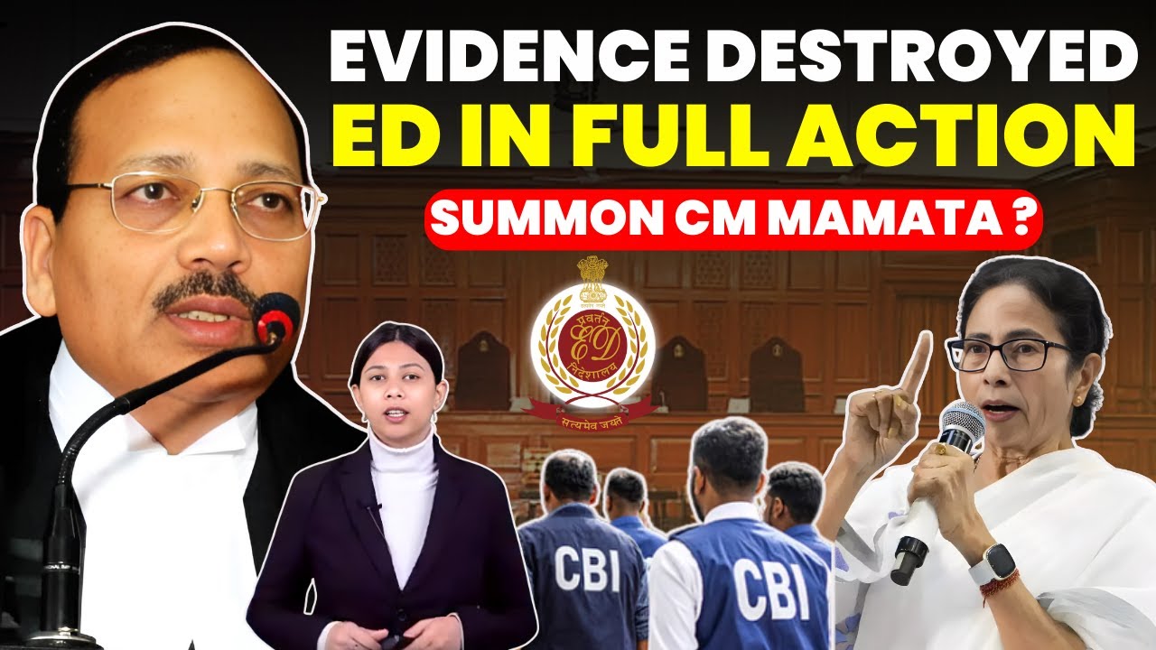 CM DESTROYED PROOF...ED IN FULL ACTION ..SUMMON CM MAMATA ? #enforcementdirectorate #mamatabanerjee
