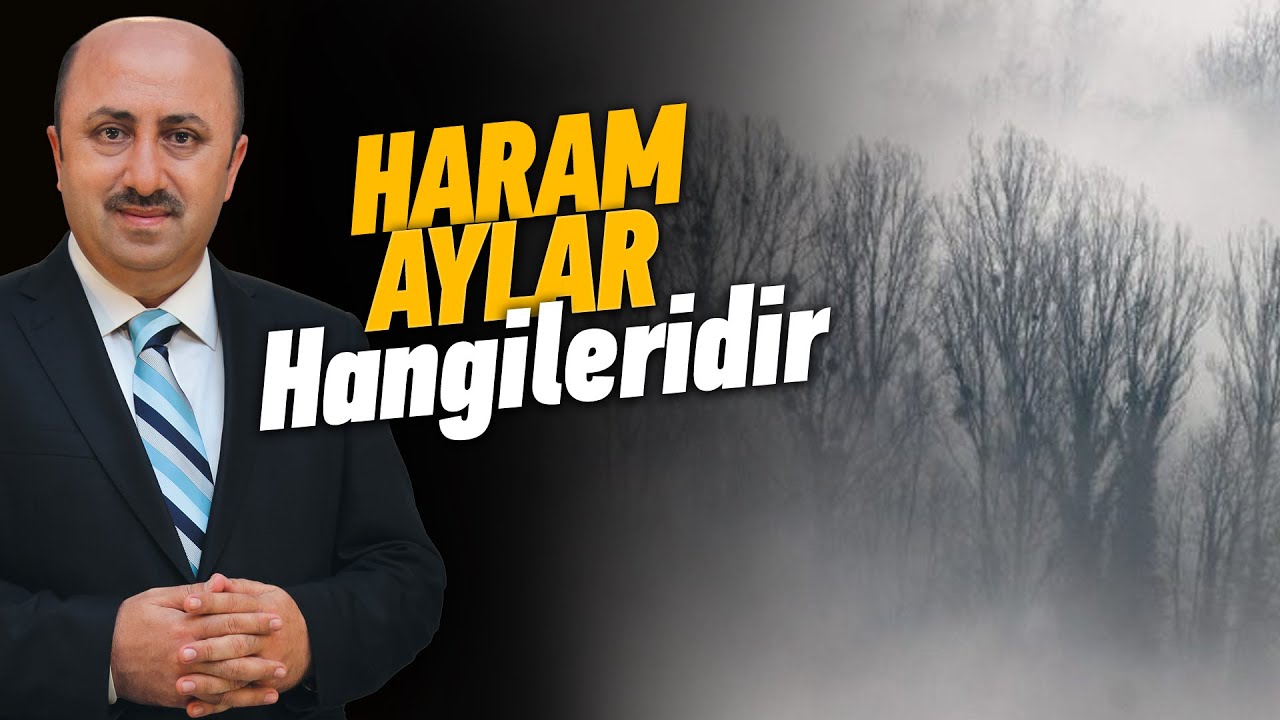 Bu Haram Ayları Müslümanlar Bilmek Zorunda! | Ömer Döngeloğlu
