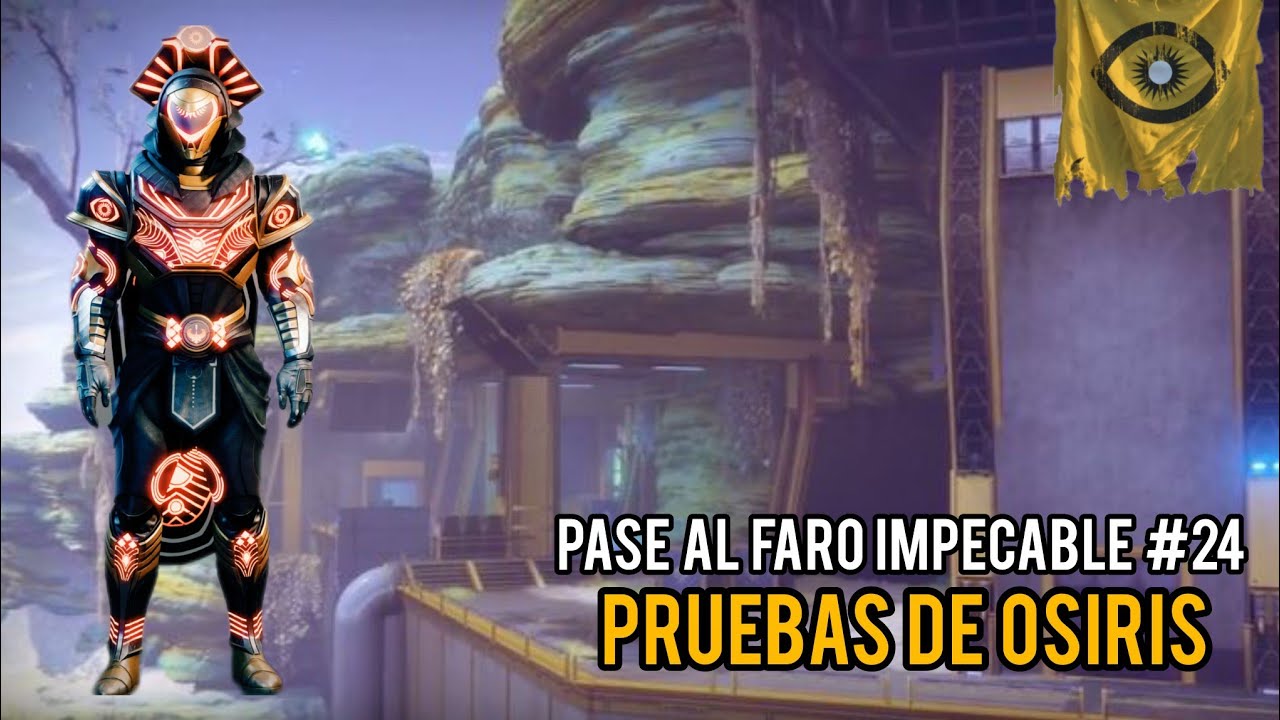Pruebas de Osiris (Pasaje del Faro Impecable con Cazador #24) - Destiny 2