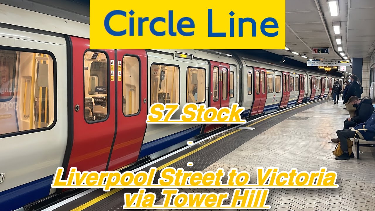 Circle Line S7 Stock: Liverpool Street - Victoria via Tower Hill