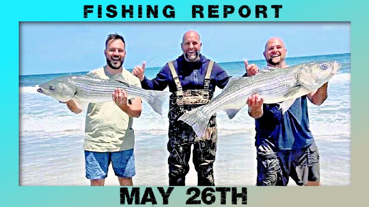 New Jersey Fishing Report May 26th #Stripers #Flounder #Fluke