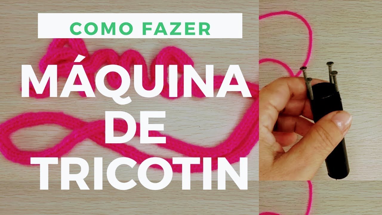 AMIGURUMI - CROCHÊ | COMO FAZER MÁQUINA DE TRICOTIN CASEIRA | COMO FAZER TRICOTIN