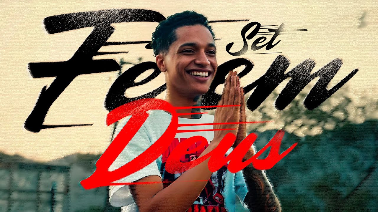 SET FÉ EM DEUS - Oruam, Cabelinho, Poze do Rodo e Filipe Ret