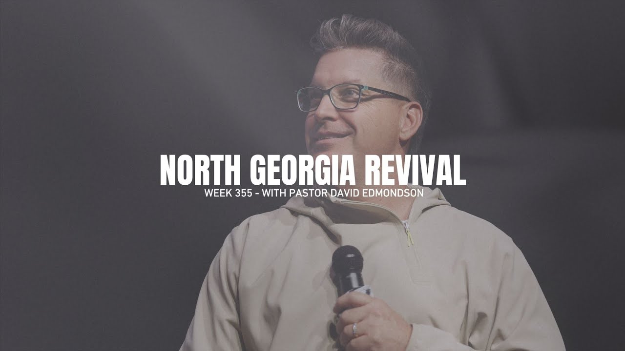 WEEK 355 | PASTOR DAVID EDMONDSON