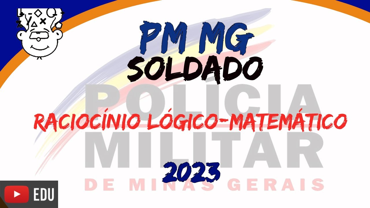 PMMG Soldado 2023 :: Prova de Raciocínio Lógico Matemático :: CFSd QPPM/2023