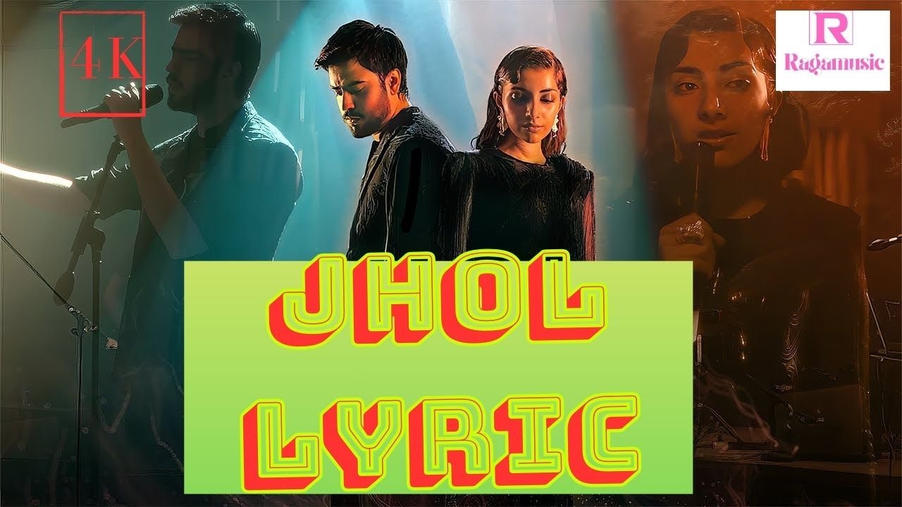 Ragamusic - Jhol - Lyrics
